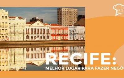 Recife: melhor lugar para fazer negócios