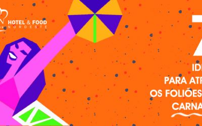 7 ideias para atrair os foliões no carnaval