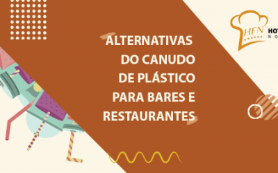 ALTERNATIVAS DO CANUDO DE PLÁSTICO PARA BARES E RESTAURANTES