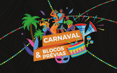 Prévias e blocos do carnaval 2020 que você precisa conhecer