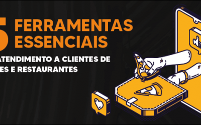5 ferramentas essenciais de atendimento a clientes de bares e restaurantes