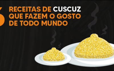 6 receitas de cuscuz que fazem o gosto de todo mundo