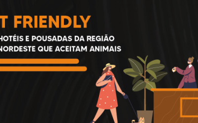 Pet Friendly: 5 hotéis e pousadas da região Nordeste que aceitam animais