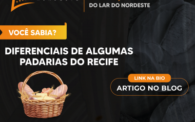 Confira os diferenciais de algumas padarias do Recife