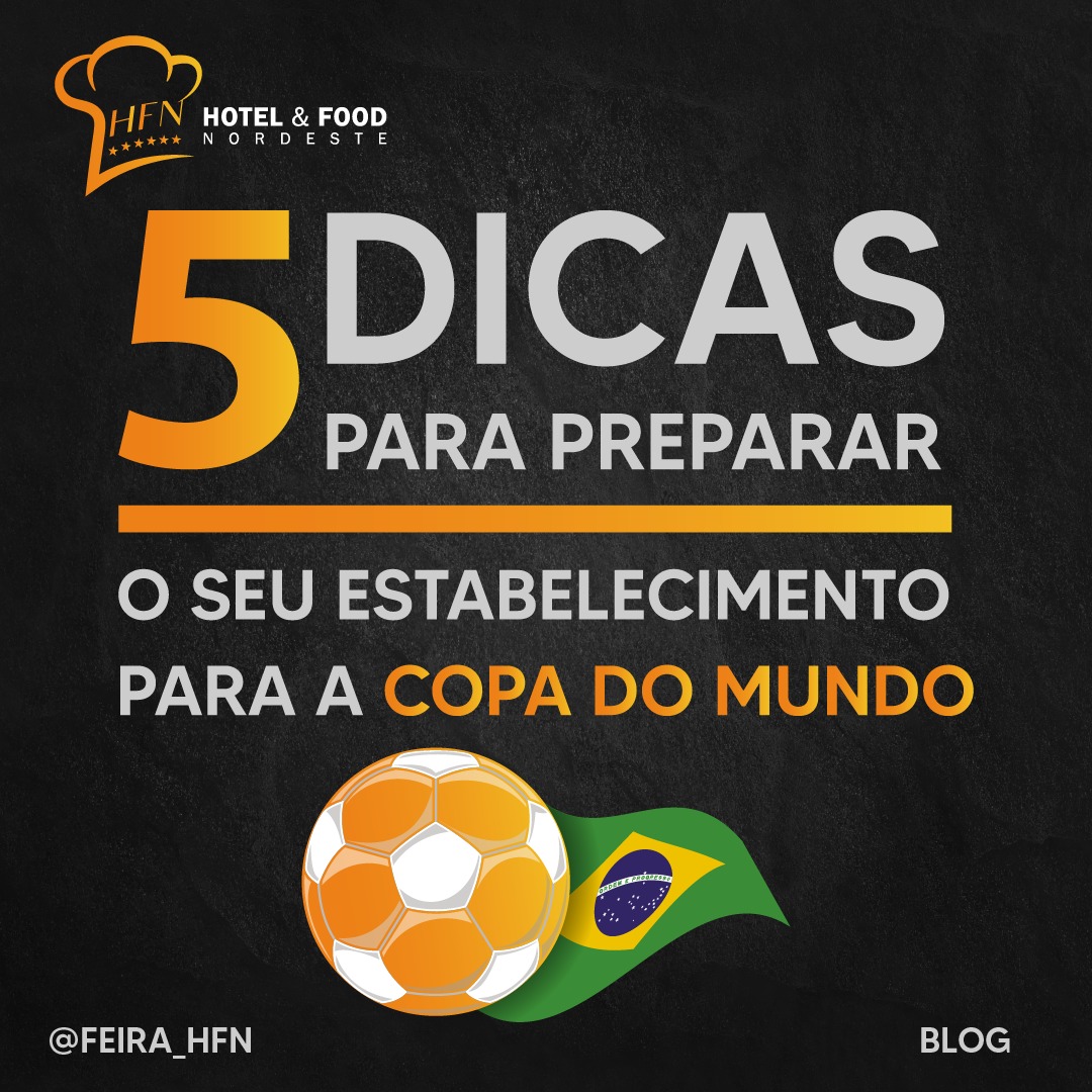 Copa do Mundo: 8 dicas para preparar o seu comércio