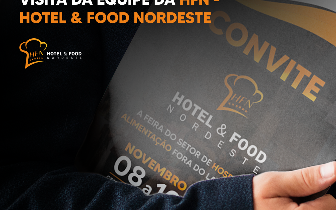 Hotéis, Bares e Restaurantes da PB, AL, RN e de PE recebem visita da equipe da HFN – Hotel & Food Nordeste