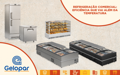 Refrigeração comercial: eficiência que vai além da temperatura