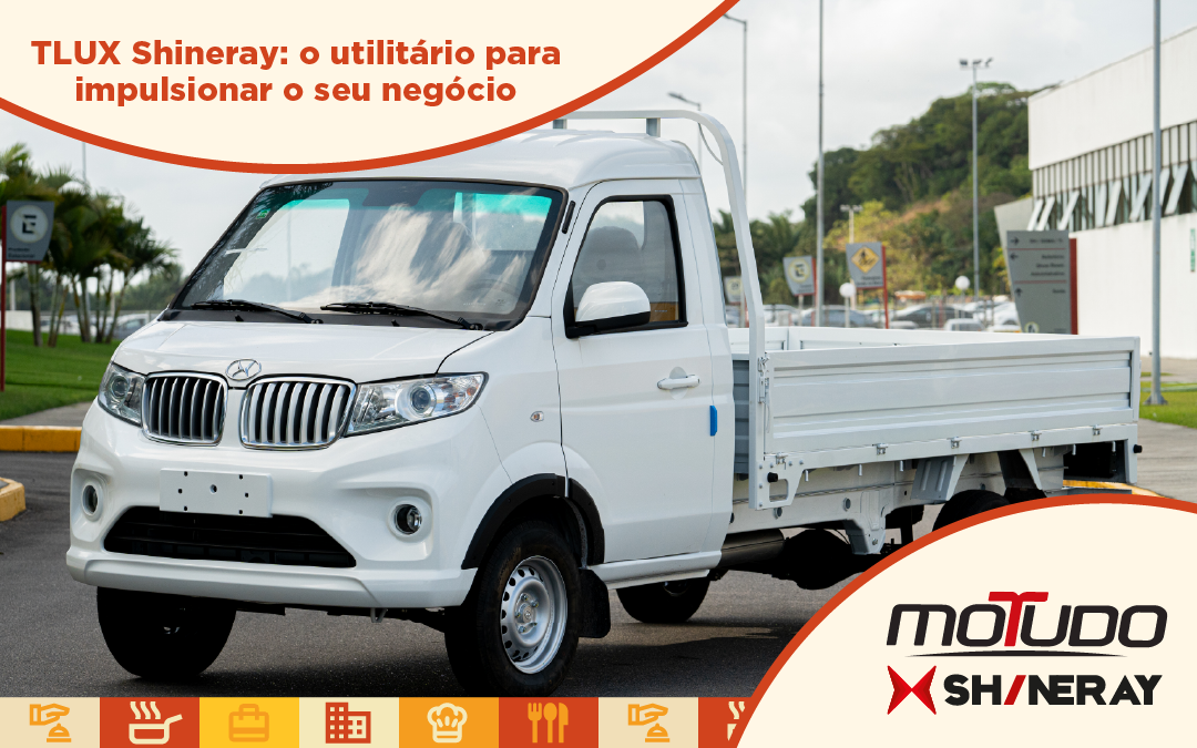 TLUX Shineray: o utilitário para impulsionar o seu negócio